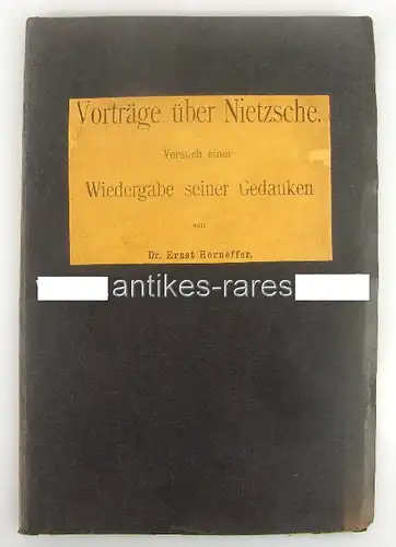 Vorträge über Nietzsche Versuch einer Wiedergabe seiner Gedanken 1902