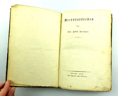 #e4407 Altes Buch: Rectoratsreden von Johann Jakob Hottinger Zürich 1813