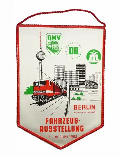 #e6058 DDR Wimpel Fahrzeugausstellung 1985 Berlin 40 Jahre Eisenbahn Reichsbahn