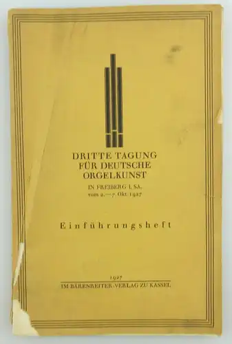 Heft: Dritte Tagung für Deutsche Orgelkunst Einführungsheft 1927 e937