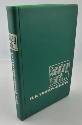 Buch: Schlag nach für Volkspolizisten MdI Publikationsabteilung 1972, Buch2567