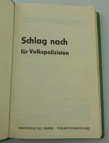 Buch: Schlag nach für Volkspolizisten MdI Publikationsabteilung 1972, Buch2567