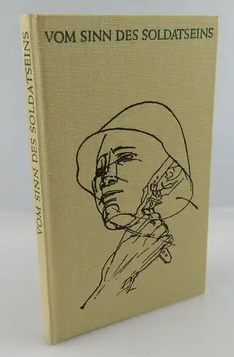 Buch: Vom Sinn des Soldatseins, Für den Grenzsoldaten Militärverlag 1987, so326