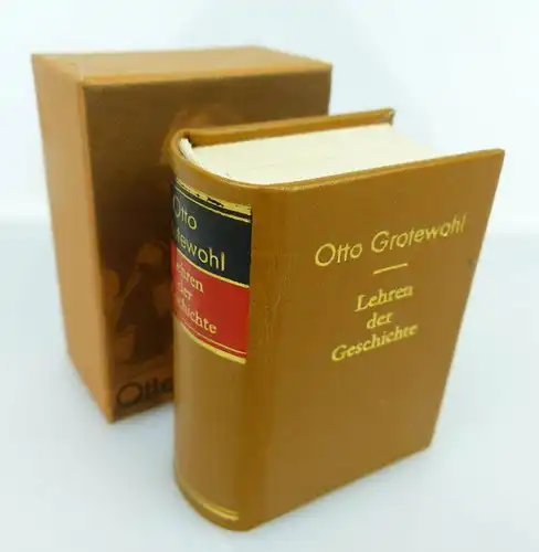 Minibuch: Lehren der Geschichte Otto Grotewohl Dietz Verlag bu0899