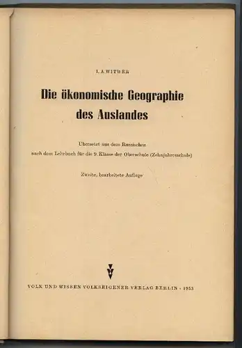 Ökonomische Geographie des Auslandes 1953 J.A. Witwer