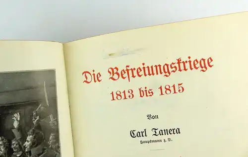 e6127 Buch: Carl Tanera Die Befreiungskriege 1813 1814 1815 Jubiläumsausgabe