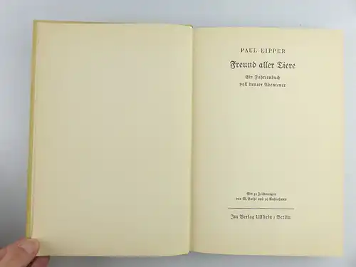 Buch: Paul Eipper - Freund aller Tiere, Fahrtenbuch voller bunter Abenteuer e960
