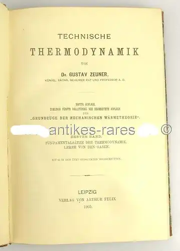 Technische Thermodynamik von Dr. Gustav Zeuner 1905, 1. Band SELTEN