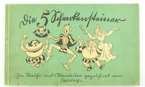 E10970 Die 5 Schreckensteiner ihre Streiche und Abenteuer altes Buch von Barlog