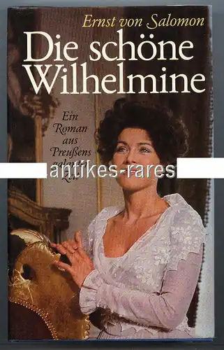 Die schöne Wilhelmine, Roman aus Preußens galanter Zeit