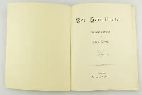 e11071 Der Schnellmaler ein neues Bilderbuch von Hans Probst München Auflage 2