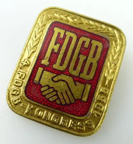 Abzeichen: FDGB Kongresse, vgl. Band IV Nr. 186, 1955 verliehen, Orden1604