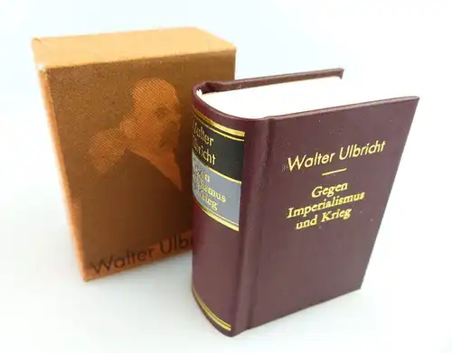 Minibuch: Walter Ulbricht, Gegen Imperialismus und Krieg, Dietz Berlin e317
