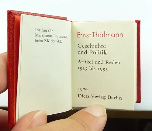 Minibuch Ernst Thälmann Geschichte der Politik Dietz Verlag Berlin 1979 r682