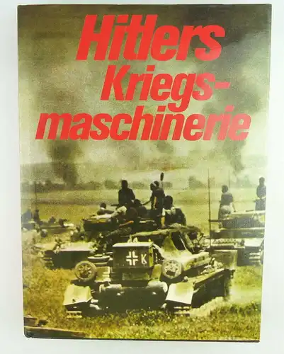 Buch: Hitlers Kriegsmaschinerie Gondrom Verlag Bayreuth 1976 e439