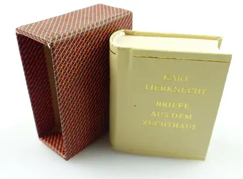Minibuch: Karl Liebknecht, Briefe a.d. Zuchthaus, Dietz Verlag Berlin 1980 /r616