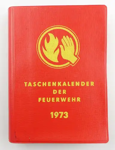 #e5926 Taschenkalender der Feuerwehr 1973 MdI Abteilung Feuerwehr Staatsverlag
