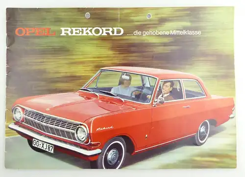 e11823 Original alter Automobil Prospekt Opel Rekord die gehobene Mittelklasse