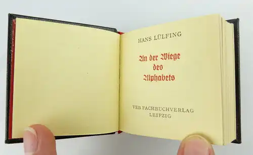 Minibuch: An der Wiege des Alphabets - Hans Lülfing Offizin Andersen Nexö e355
