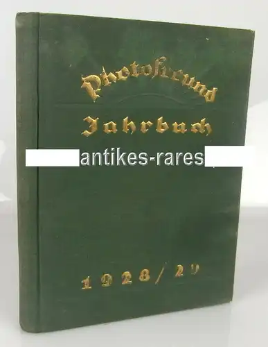 Photofreund Jahrbuch 1928/29 von Fr. Willy Frerk