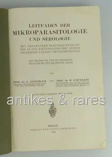 Leitfaden der Mikroparasitologie und Serologie 1920 von Gotschlich-Schürmann