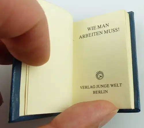 Minibuch: Wie man Arbeiten muss, Verlag Junge Welt Berlin / r066