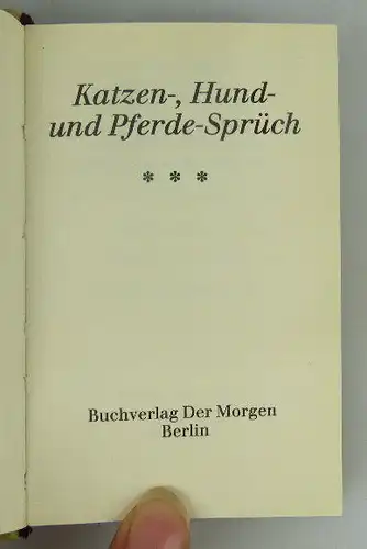 Minibuch: Katzen-, Hund- und Pferde Sprüch Buchverlag der Morgen Berlin Buch1490