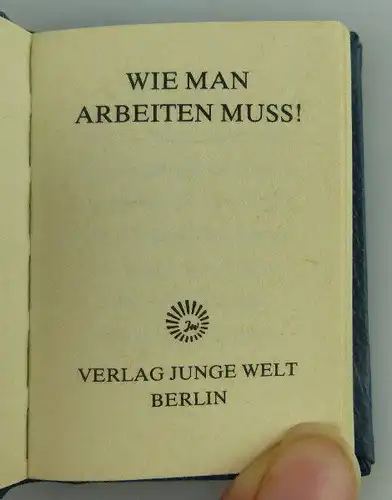 Minibuch: Wie man arbeiten muss Verlag Junge Welt Berlin Buch1563