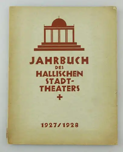 #e8094 Jahrbuch des hallischen Stadt-Theaters 1927/1928 Band I Kurt Hennemeyer