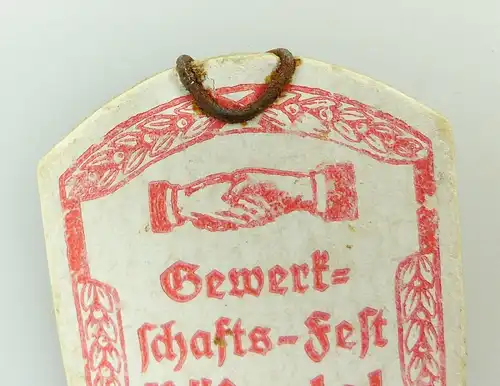 e10684 Original altes Pappe Abzeichen Gewerkschaftsfest Rödertal 1926