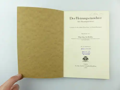 #e8605 Buch Der Heizungseinrichter / Heizungsmonteur von Julius Rößler 1938