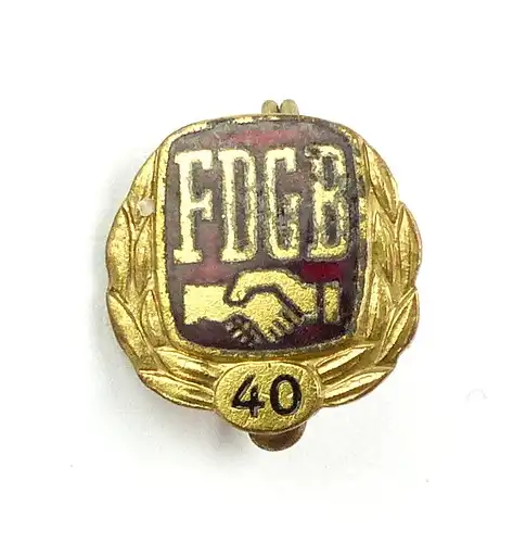 #e6902 40 Jahre FDGB Freier Deutscher Gewerkschaftsbund emailliert goldfarben