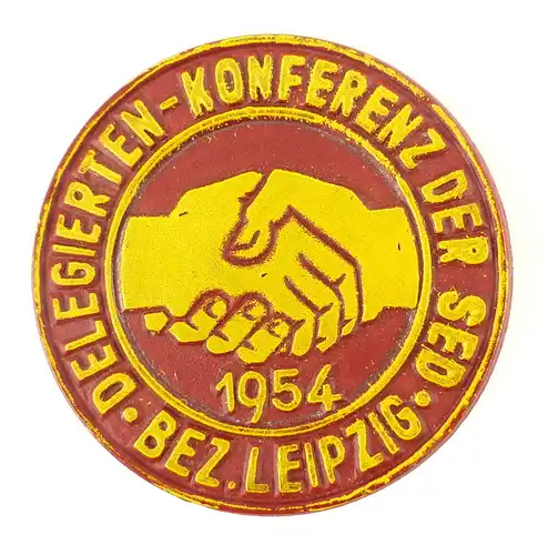 Abzeichen: Delegierten - Konferenz der SED Bezirk Leipzig 1954 e1496