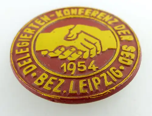 Abzeichen: Delegierten - Konferenz der SED Bezirk Leipzig 1954 e1496