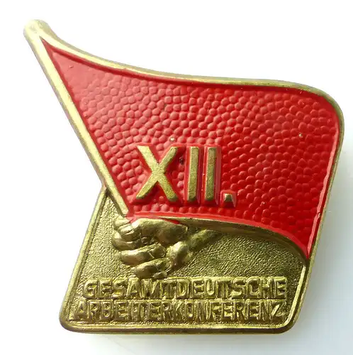 Abzeichen: XII. gesamtdeutsche Arbeiterkonferenz e1488