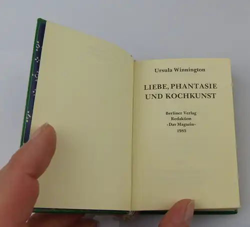 Minibuch: Liebe Phantasie und Kochkunst Berliner Verlag 1985 / r046