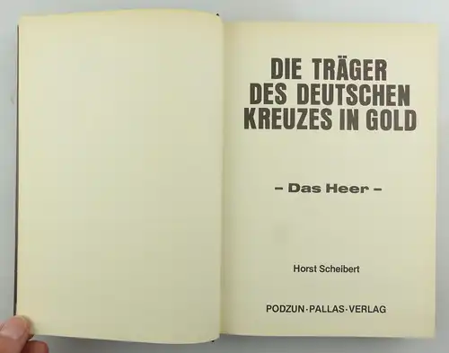 #e8079 Buch: Die Träger des Deutschen Kreuzes in Gold von H. Scheibert Das Heer