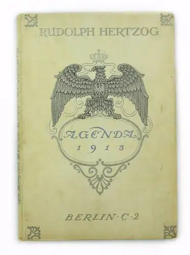 #e7176 Kalender Buch Rudolph Herzog Agenda 1913 Berlin C2