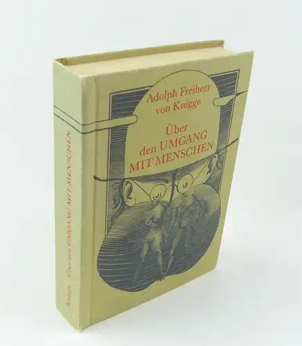#e7326 Minibuch: Über den Umgang mit Menschen Adolph Freiherr von Knigge