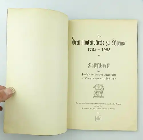 #e7548 Original Buch von 1925 Die Dreifaltigkeitsgeschichte zu Worms 1725-1925