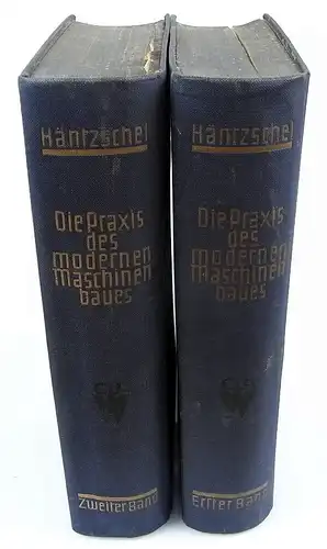 2 Bände Praxis moderner Maschinenbau 1926 Häntzschel