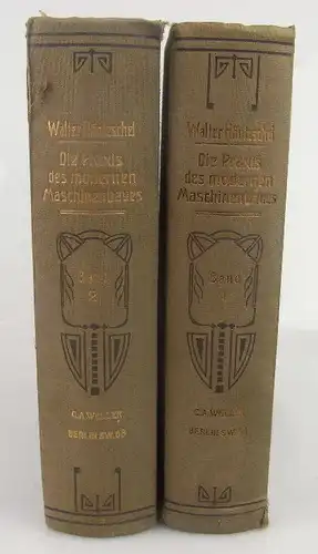 2 Bände: Die Praxis des modernen Maschinenbaues, Verlag C.U. Weller 1925