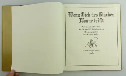 Buch: Wenn Dich des Glückes Wonne trifft Abbildung alter Glückwunschkarten e1193