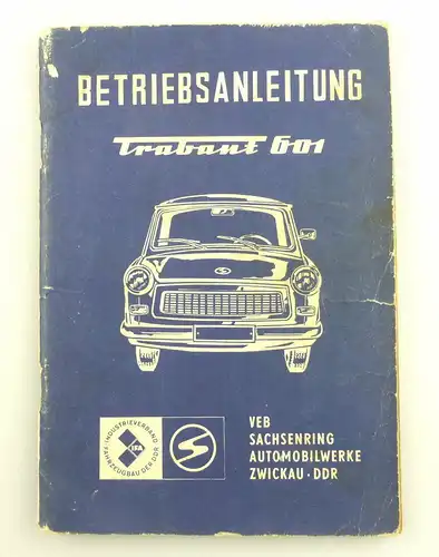 Buch: Trabant 601 Standard, S, de Luxe Betriebsanleitung IFA mobile DDR e1020