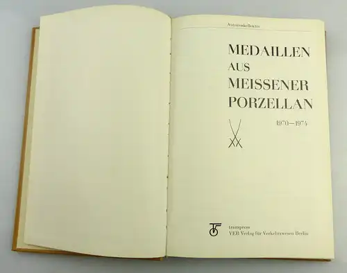Katalog: Medaillen aus Meissener Porzellan 1970-74 1979 VEB Verlag für, Buch2536