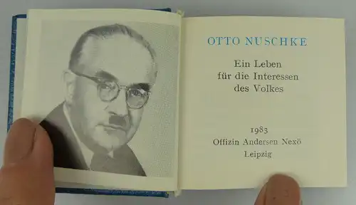 Minibuch: Otto Nuschke Ein Leben für die Interessen des Volkes 1983 Buch1505