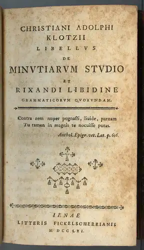 Libellvs de Minvtiarvm Stvdio et Rixandi Libidine 1761