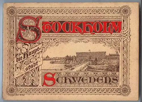 Stockholm die Hauptstadt Schwedens 1895 Wegweiser Buch0479