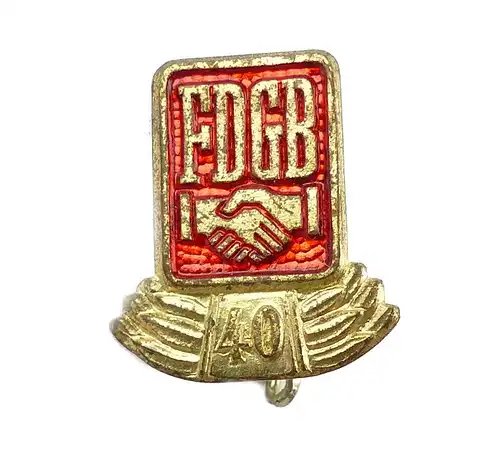 #e6904 40 Jahre FDGB Freier Deutscher Gewerkschaftsbund goldfarben