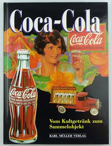 #e7228 Buch: Coca Cola vom Kultgetränk zum Sammelobjekt Karl Müller Verlag